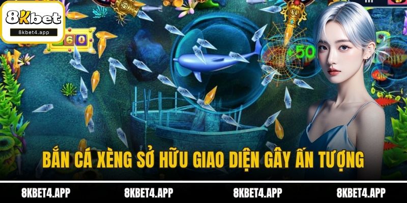 Chinh Phục Bắn Cá Xèng Đỉnh Cao Cùng Nền Tảng 8KBET Bắn cá xèng sở hữu giao diện gây ấn tượng